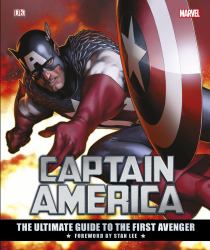 Captain America : The Ultimate Guide to the First Avenger