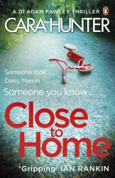 Close to Home : A Novel