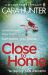 Close to Home : A Novel