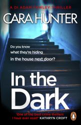 In the Dark : A Novel