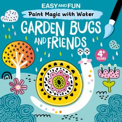 Easy and Fun Paint Magic with Water: Garden Bugs and Friends