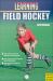 Learning Field Hockey