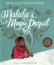 Malala's Magic Pencil