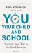 You, Your Child and School