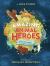 Tales of Amazing Animal Heroes : With an Introduction from Michael Morpurgo