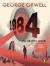 Nineteen Eighty-Four : The Graphic Novel