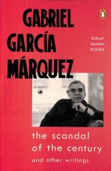 The Scandal of the Century : And Other Writings