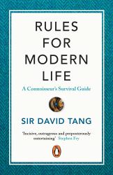 Rules for Modern Life : A Connoisseur's Survival Guide