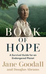 The Book of Hope : A Survival Guide for Trying Times