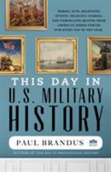 This Day in U. S. Military History