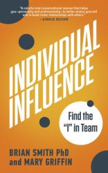 Individual Influence : Find the "I" in Team