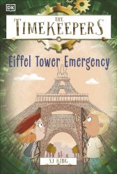 The Timekeepers: Eiffel Tower Emergency