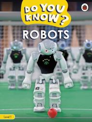 Do You Know? Level 1 - Robots