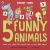 5 Funny Animals : A Counting and Number Bonds Picture Book