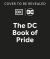 The DC Book of Pride : A Celebration of Dc's Lgbtqia+ Characters