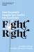 Fight Right : How Successful Couples Turn Conflict into Connection