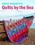 Kaffe Fassett Quilts by the Sea