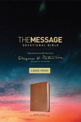 The Message Devotional Bible : Featuring Notes and Reflections from Eugene H. Peterson