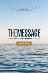 The Message : The Bible in Contemporary Language