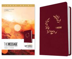 The Message Deluxe Gift Bible : The Bible in Contemporary Language