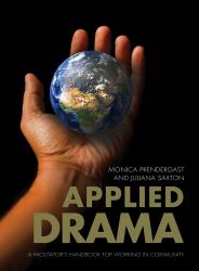 Applied Drama : A Facilitator's Handbook for Working in Community