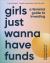 Girls Just Wanna Have Funds : A Feminist Guide to Investing