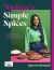 Nadiya's Simple Spices : A Guide to the Eight Kitchen Must Haves Recommended by the Nation's Favourite Cook