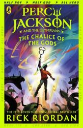 Percy Jackson and the Olympians: the Chalice of the Gods : (a Brand New Percy Jackson Adventure)