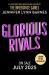 Glorious Rivals