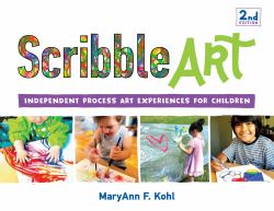 Scribble Art : Independent Process Art Experiences for Children