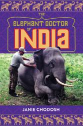 The Elephant Doctor of India