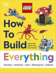 LEGO How to Build Everything