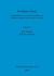 Northern Pasts : Interpretations of the Later Prehistory of Northern England and Southern Scotland