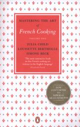 Mastering the Art of French Cooking, Vol. 1