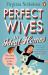 Perfect Wives in Ideal Homes : The Story of Women in The 1950s