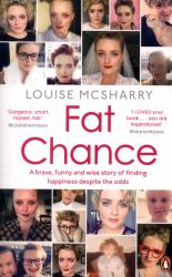 Fat Chance : My Life in Ups, Downs and Crisp Sandwiches