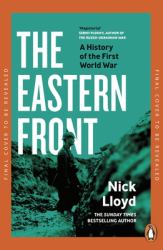 The Eastern Front : A History of the Great War, 1914-1918