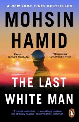 The Last White Man : A Novel