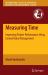 Measuring Time : Improving Project Performance Using Earned Value Management