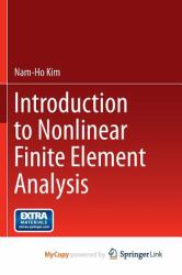 Introduction to Nonlinear Finite Element Analysis