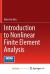 Introduction to Nonlinear Finite Element Analysis