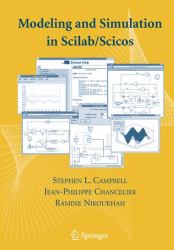 Modeling and Simulation in Scilab/Scicos with ScicosLab 4. 4