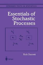 Essentials of Stochastic Processes