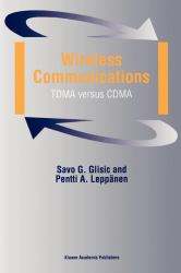 Wireless Communications : TDMA Versus CDMA