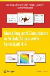 Modeling and Simulation in Scilab/Scicos with ScicosLab 4. 4