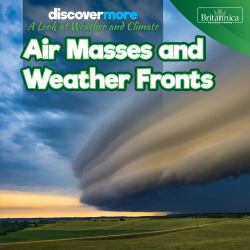 Air Masses and Weather Fronts