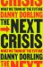 The Next Crisis : What We Think about the Future