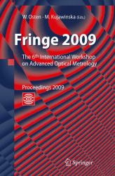 Fringe 2009 : 6th International Workshop on Advanced Optical Metrology