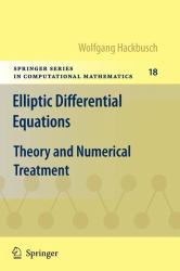 Elliptic Differential Equations : Theory and Numerical Treatment