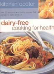 Dairy Free Cooking for Health